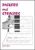 PICKERS AND STEALERS - John Byrt