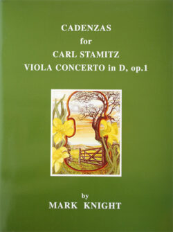 Cadenzas for Carl Stamitz Viola Concerto No.1 in D, op.1 - Mark Knight