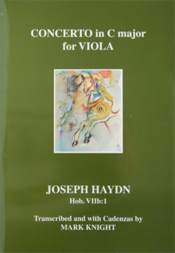 Concerto in C major for Viola, Haydn Hob.VIIb:1 - Transcribed with candenzas - Mark Knight