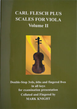 Carl Flesch Plus Scales for Viola Volume II - collated and fingered by Mark Knight